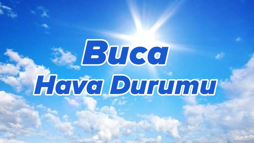 buca hava durumu